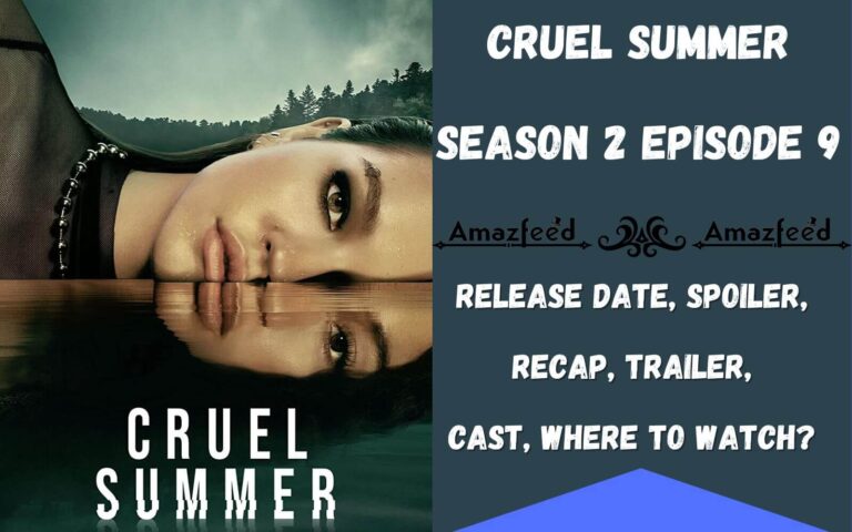 Cruel Summer Temporada 2 Episodio 9 Fecha de lanzamiento, tráiler, spoiler