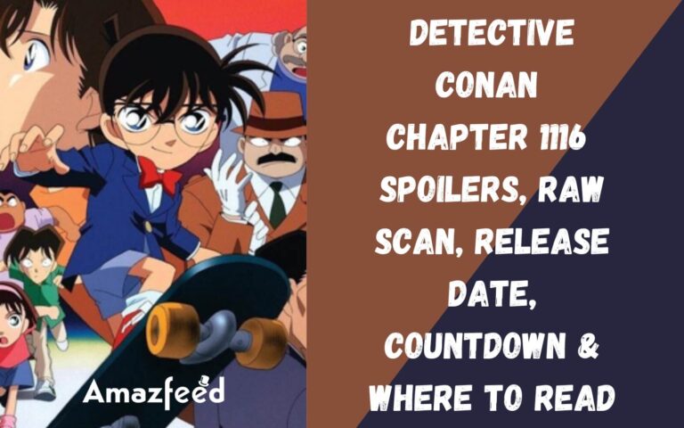Detective Conan Capítulo 1116 Spoilers, escaneo sin procesar, fecha de lanzamiento