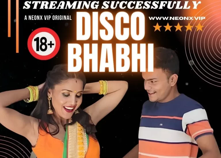 Disco Bhabhi (Neonx) Reparto y equipo, roles, fecha de lanzamiento, tráiler