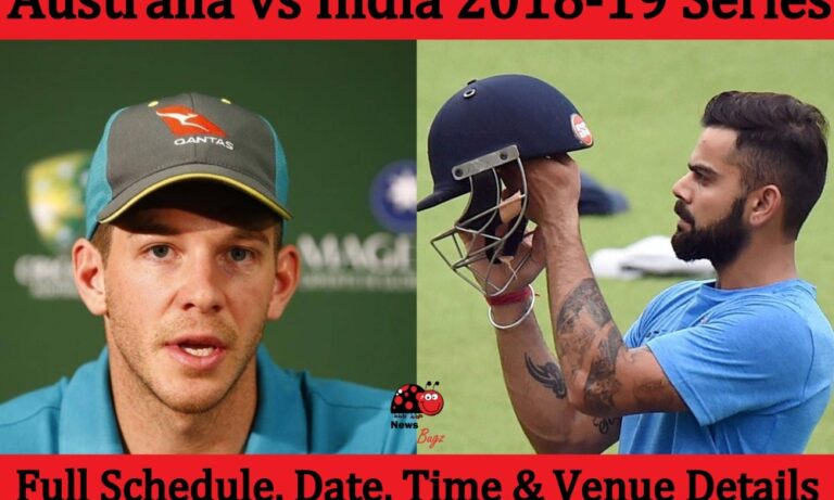 Serie Australia vs India 2018-19: calendario completo, fecha, hora y detalles del lugar